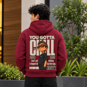 Printsflix You Gotta Chill Printed Premium Oversized Hoodie Maroon